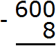 600 minus 8