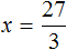 x = 27 * 3