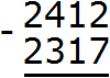 2412 minus 2317