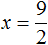 x = 9 * 2